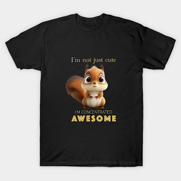 Squirrel Concentrated Awesome Cute Adorable Funny Quote T-Shirt by Cubebox